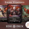 Edgar Vampires Commander mtg proxy deck custom magic card lands token alter full deck list edh cedh dual land fetch