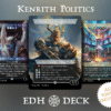Kenrith Politics Commander mtg proxy deck custom magic card lands token alter full deck list edh cedh dual land fetch