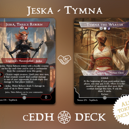 Jeska Tymna cEDH Partners Commander mtg proxy deck custom magic card lands token alter full deck list edh cedh dual land fetch