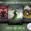 Muldrotha Reanimator Commander mtg proxy deck custom magic card lands token alter full deck list edh cedh dual land fetch