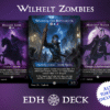 Wilhelt Zombies Commander mtg proxy deck custom magic card lands token alter full deck list edh cedh dual land fetch