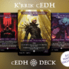 K'rrik cEDH Commander mtg proxy deck custom magic card lands token alter full deck list edh cedh dual land fetch