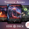 Tannuk Aggro - EDH Commander Proxy Deck