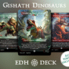Gishath Dinosaurs - EDH Commander Proxy Deck