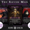 The Raven Man Commander mtg proxy deck custom magic card lands token alter full deck list edh cedh dual land fetch Halloween