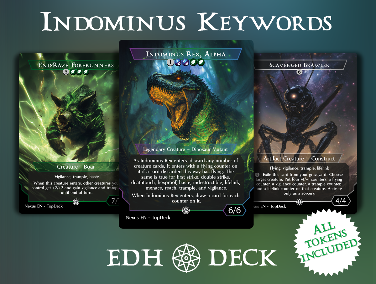 Indominus Keywords Commander mtg proxy deck custom magic card lands token alter full deck list edh cedh dual land fetch