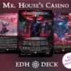 Mr. House's Casino Commander mtg proxy deck custom magic card lands token alter full deck list edh cedh dual land fetch