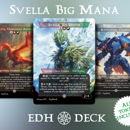 Svella Big Mana Commander mtg proxy deck custom magic card lands token alter full deck list edh cedh dual land fetch