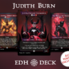 Judith Burn Commander mtg proxy deck custom magic card lands token alter full deck list edh cedh dual land fetch