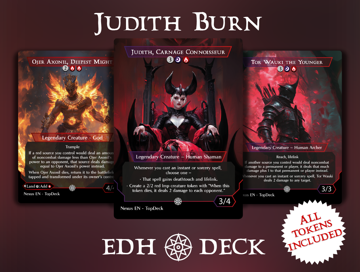 Judith Burn Commander mtg proxy deck custom magic card lands token alter full deck list edh cedh dual land fetch