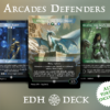Arcades Defenders Commander mtg proxy deck custom magic card lands token alter full deck list edh cedh dual land fetch