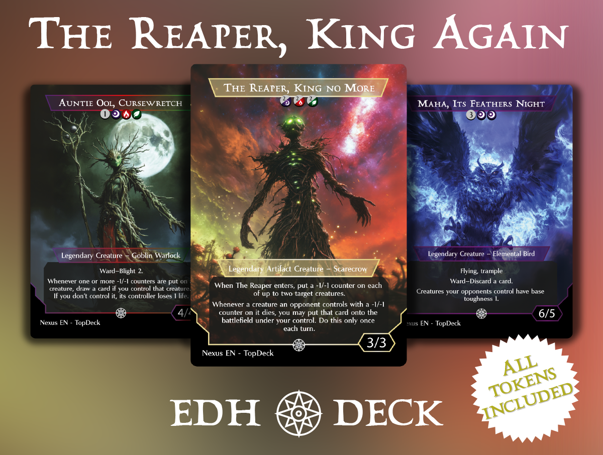 The Reaper, King Again Commander mtg proxy deck custom magic card lands token alter full deck list edh cedh dual land fetch