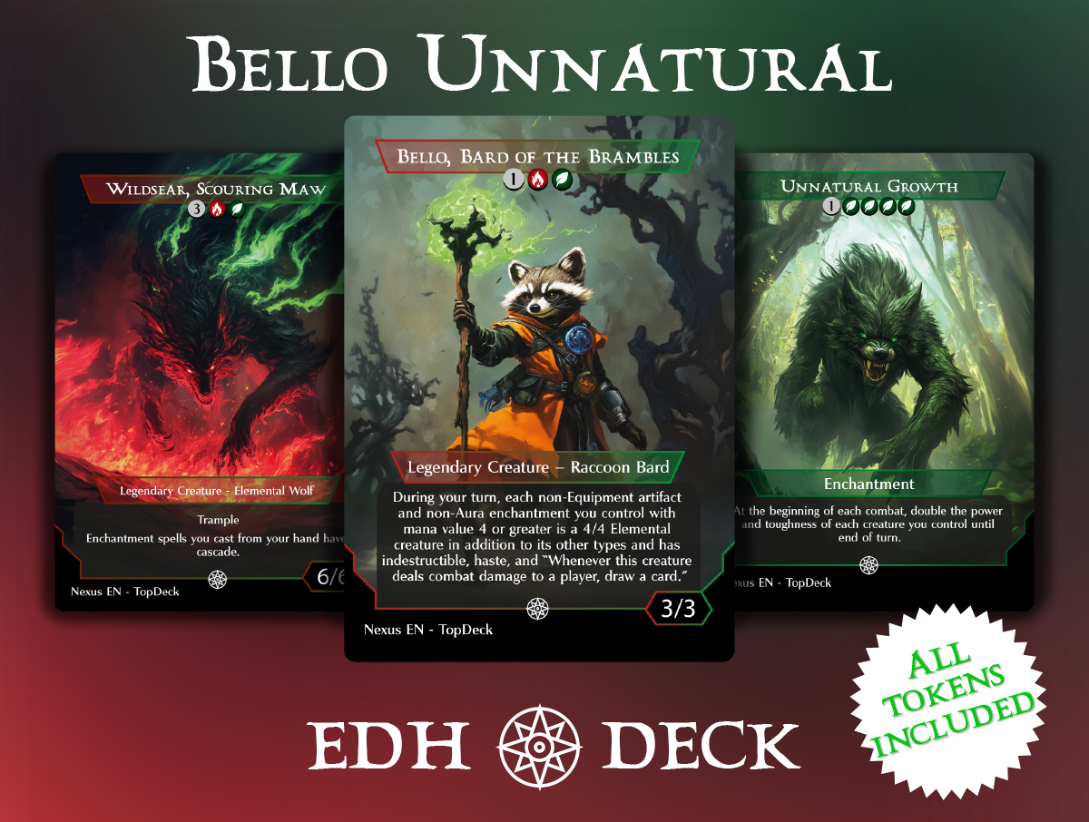 Bello Unnatural Commander mtg proxy deck custom magic card lands token alter full deck list edh cedh dual land fetch