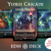 Yidris Cascade Commander mtg proxy deck custom magic card lands token alter full deck list edh cedh dual land fetch