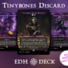 Tinybones Discard Commander mtg proxy deck custom magic card lands token alter full deck list edh cedh dual land fetch
