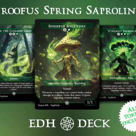 Shroofus Spring Saprolings Commander mtg proxy deck custom magic card lands token alter full deck list edh cedh dual land fetch
