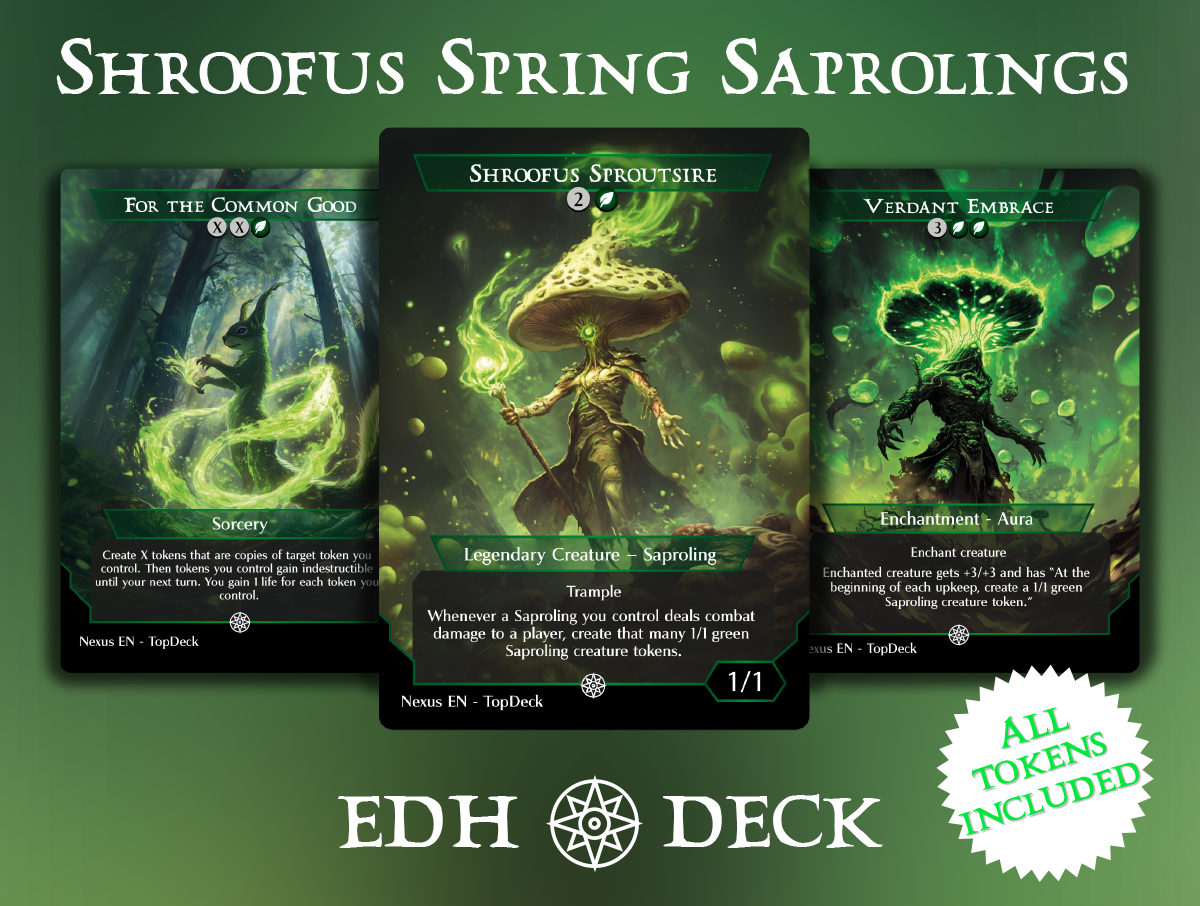 Shroofus Spring Saprolings Commander mtg proxy deck custom magic card lands token alter full deck list edh cedh dual land fetch