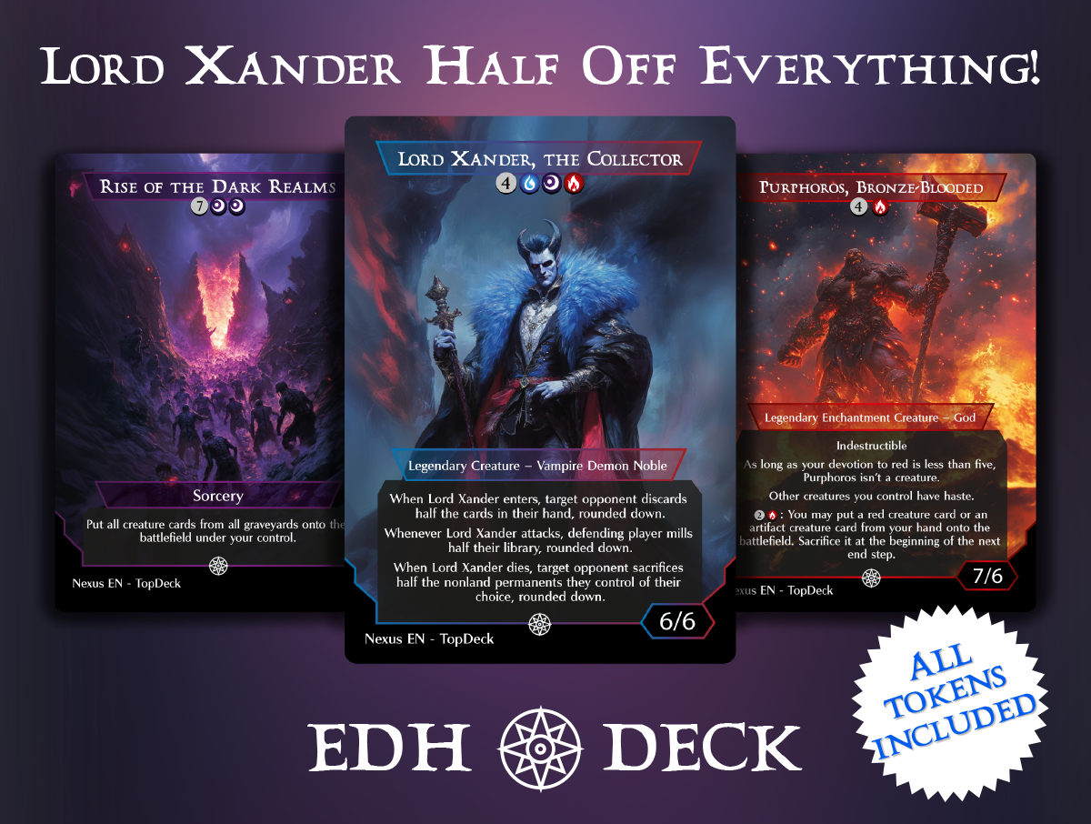 Lord Xander Half Off Everything Commander mtg proxy deck custom magic card lands token alter full deck list edh cedh dual land fetch