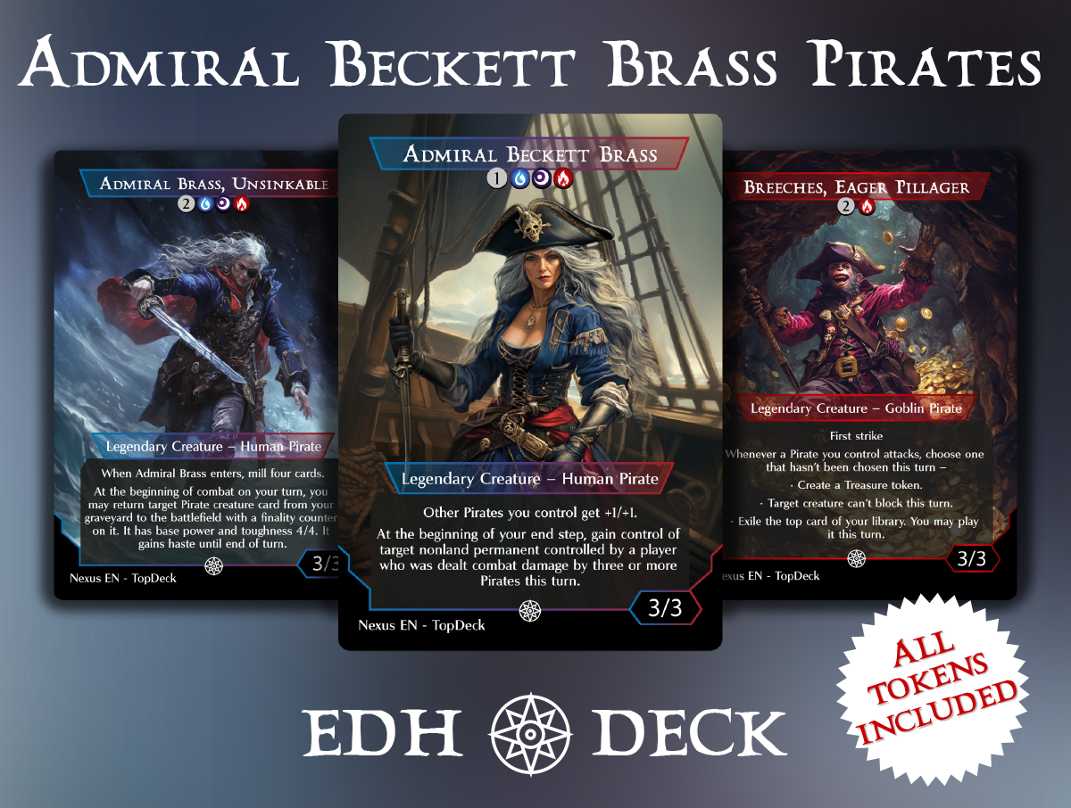 Admiral Beckett Brass Pirates Commander mtg proxy deck custom magic card lands token alter full deck list edh cedh dual land fetch