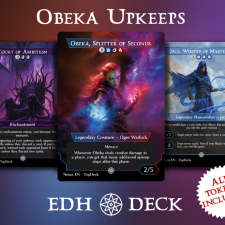 Obeka Upkeeps Commander mtg proxy deck custom magic card lands token alter full deck list edh cedh dual land fetch